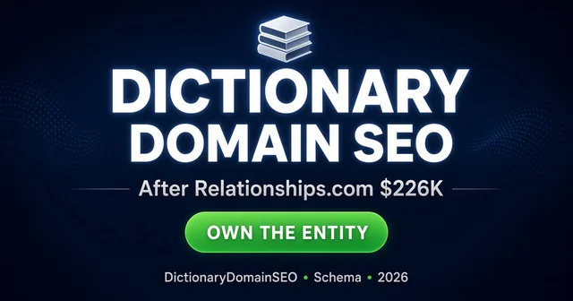Dictionary Domain SEO After Relationships.com (2026)
