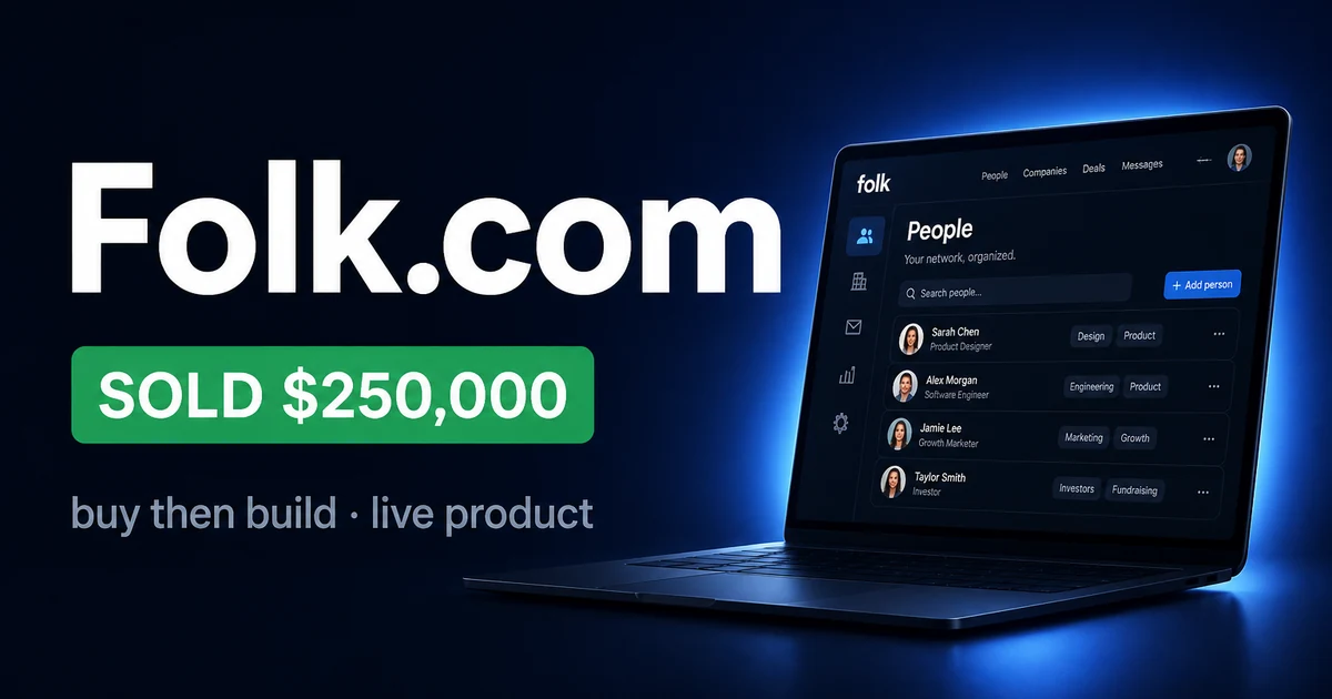 Folk.com at $250K: Buy Then Build